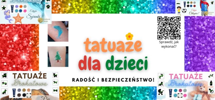 TatuazeDlaDzieci.pl – Sklep z Tatuażami Brokatowymi dla Dzieci i Dorosłych!