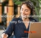 Jak Zwiększyć Liczbę Telefonów Ze Strony Firmowej? - Sklepoteka.com.pl