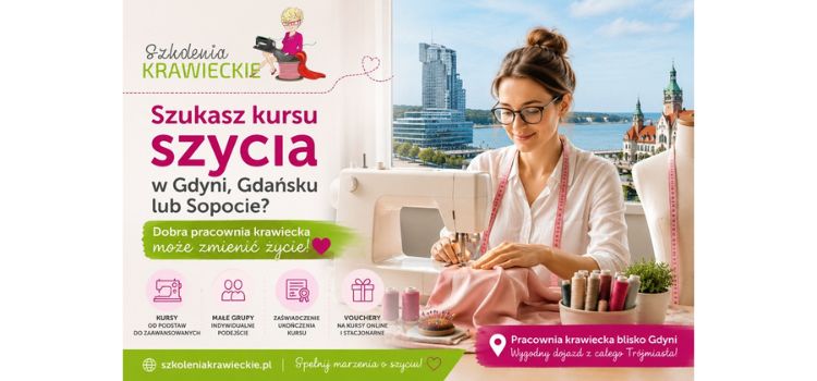 Kurs szycia Gdynia i Trójmiasto — gdzie szukać sprawdzonej pracowni krawieckie?